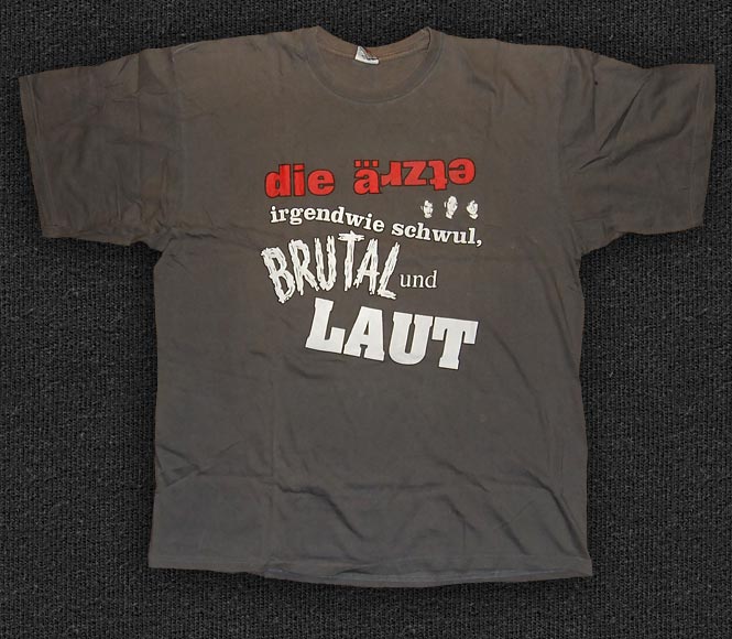 Rock 'n' Roll T-shirt - Die Ärzte-Irgendwie schwul, brutal und laut